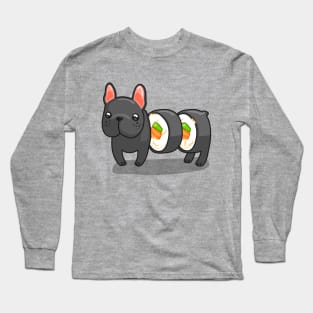 Frenchie sushi roll Long Sleeve T-Shirt